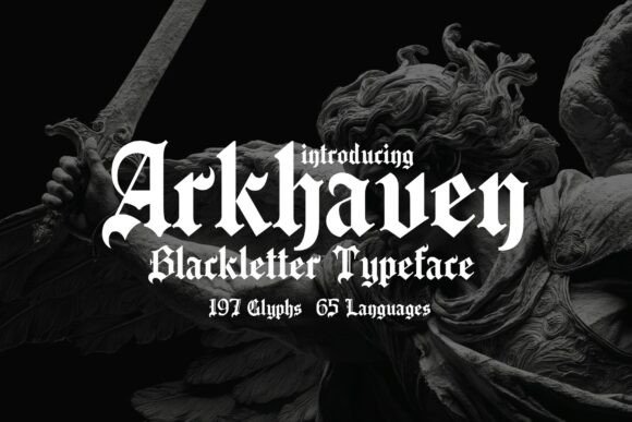 Arkhaven: The Gothic Blackletter Typeface for Bold Storytelling