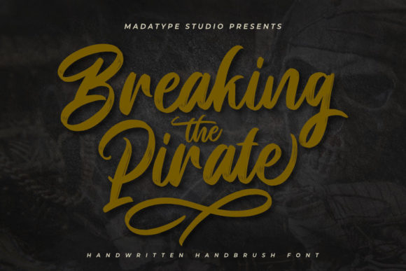 Breaking Pirate: A Brushed Script Font for Sophisticated Design