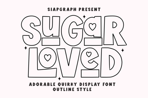 Infuse Your Projects with Sugar Loved Outline