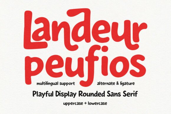 Landeur Peufios: Your New Favorite Friendly Display Font