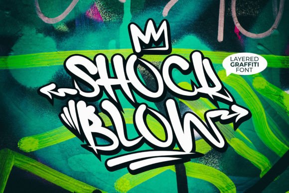 Shock Blow: The Graffiti Font That Demands Attention
